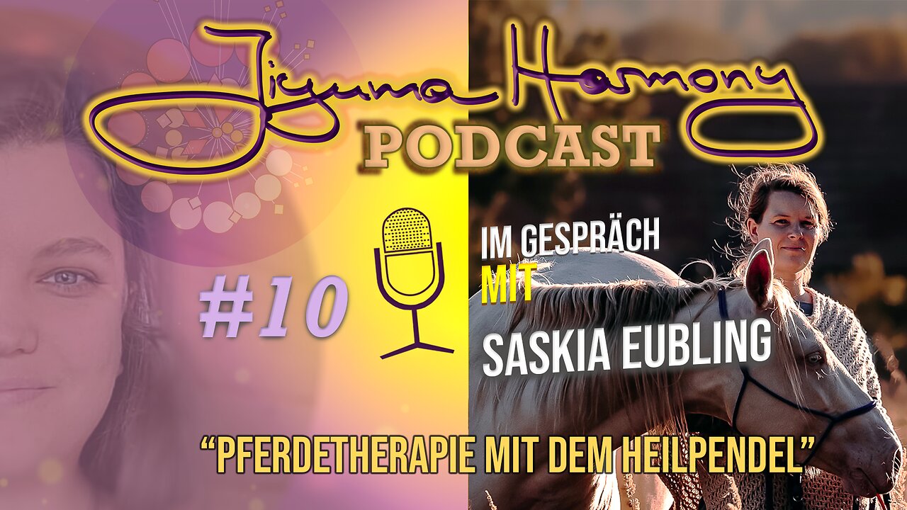 Pferdetherapie mit dem Heilpendel - Jiyuma Podcast #10