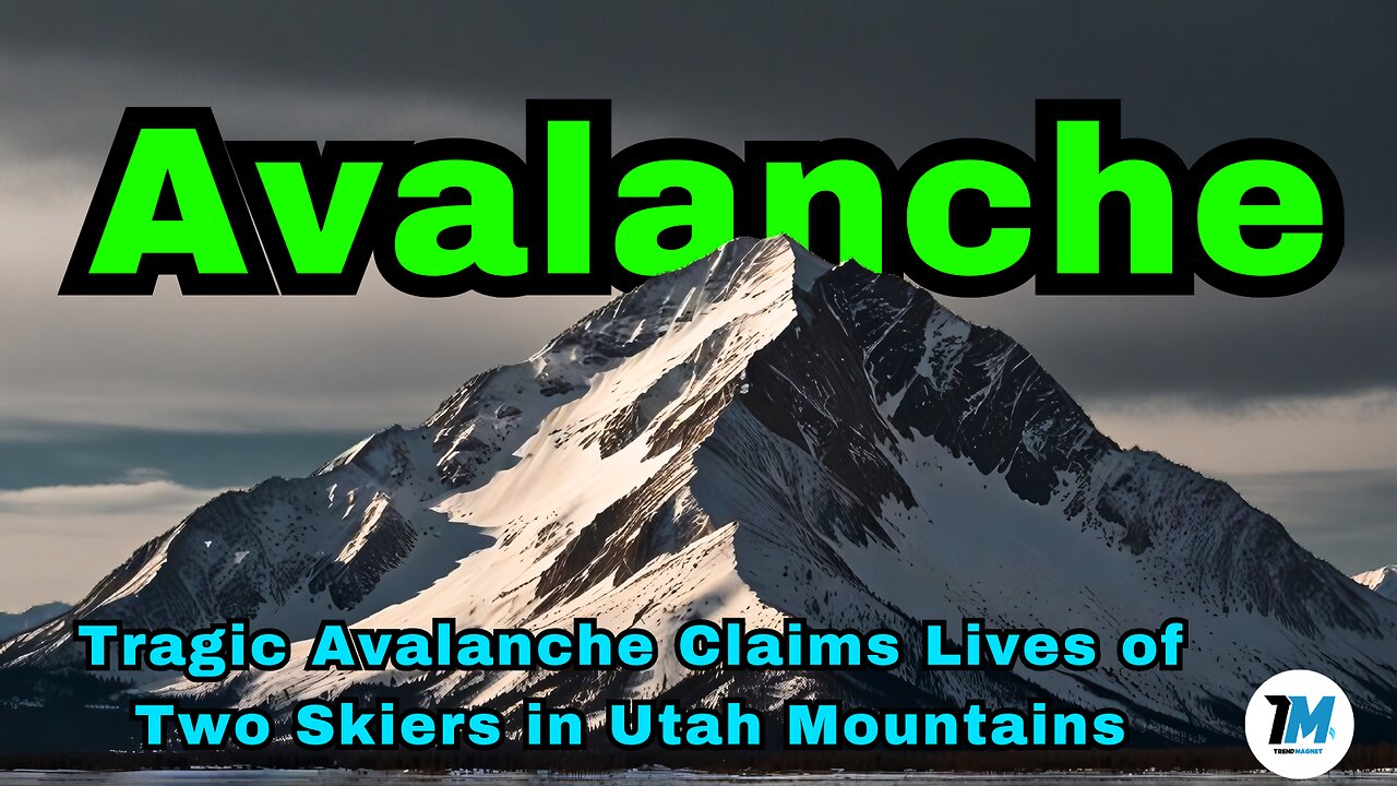 Tragic Avalanche Claims Lives of Two Skiers in Utah Mountains