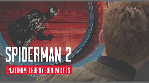 Spider Man 2 Full Platinum Trophy Walkthrough Part 15 PS5