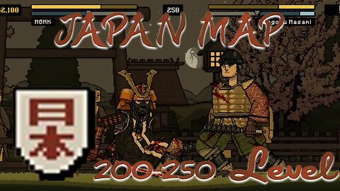 Bloody Bastards: Sengoku Japan 200-250 Level