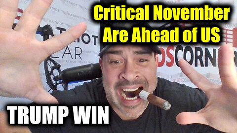 Trump Win...Critical November Are Ahead of US > What To Expect..