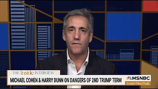 Michael Cohen Claims Trump Will Round Up Critics