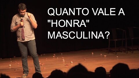 Até onde o homem deve ir pela Honra?