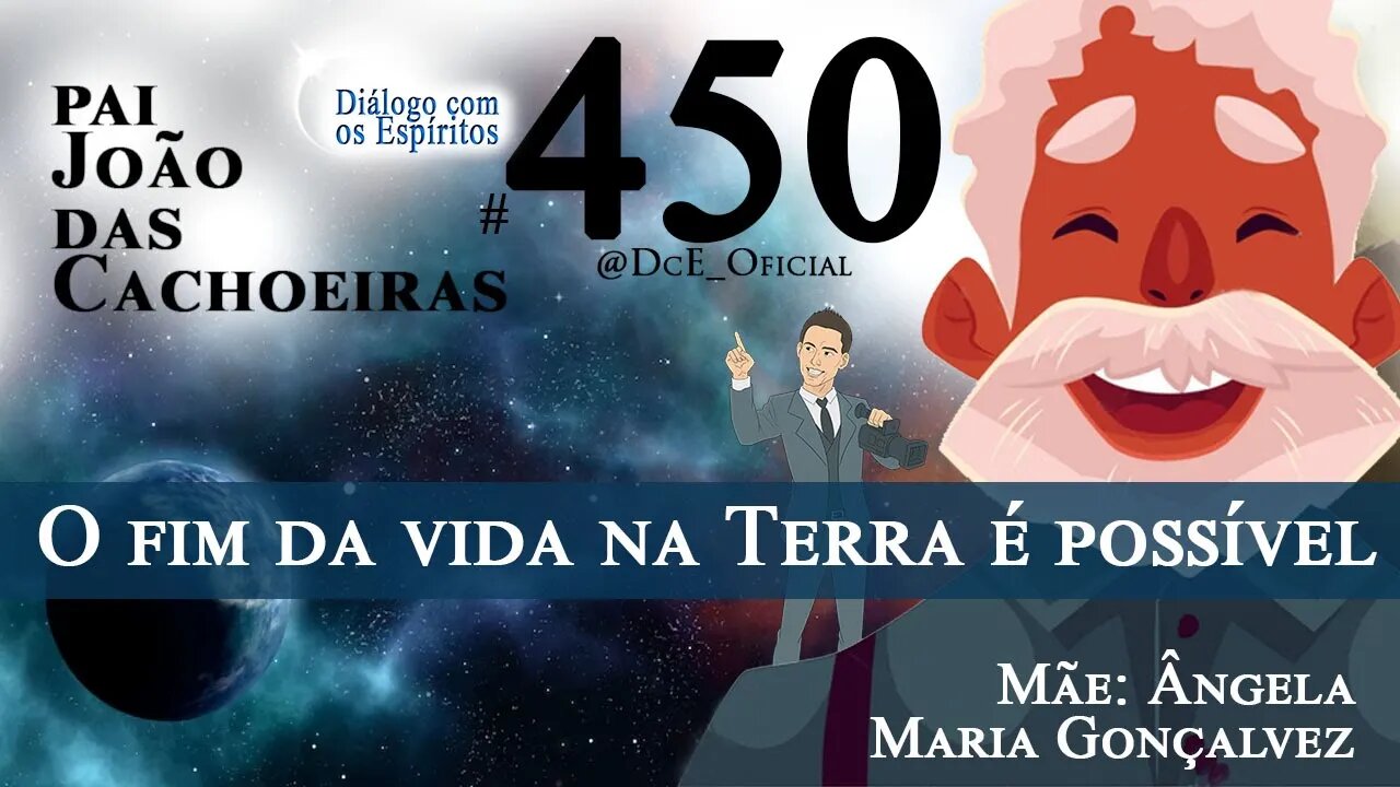 Cortes DcE #450 O fim da vida na Terra é possível, Amor e apego, Pacto com espíritos trevosos