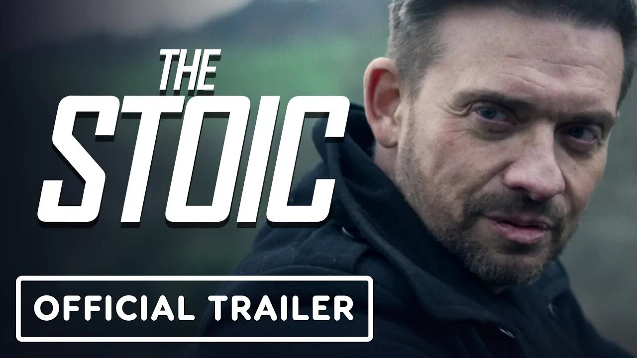 The Stoic - Official Trailer (2024) Scott Wright, Rocci-Boy Williams, Jason Flemyng