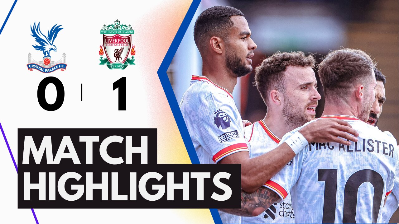 Crystal Palace _ - _ Liverpool | Premier league match Highlights | 0:1