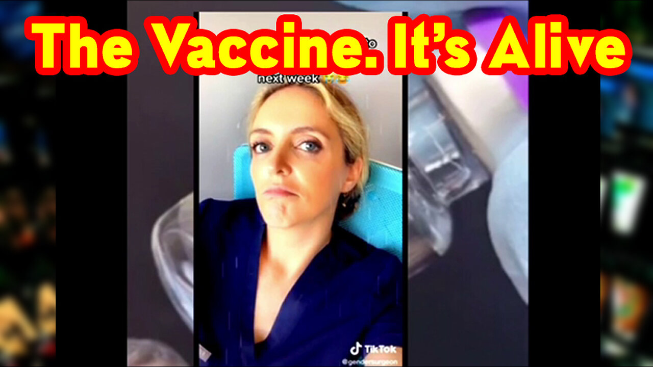 Bombshell! The Vaccine, It’s Alive, And It Glows!