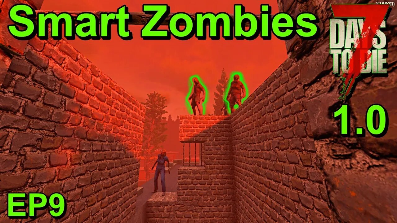 Smart Zombies 7 Days to Die 1.0 Insanity EP9