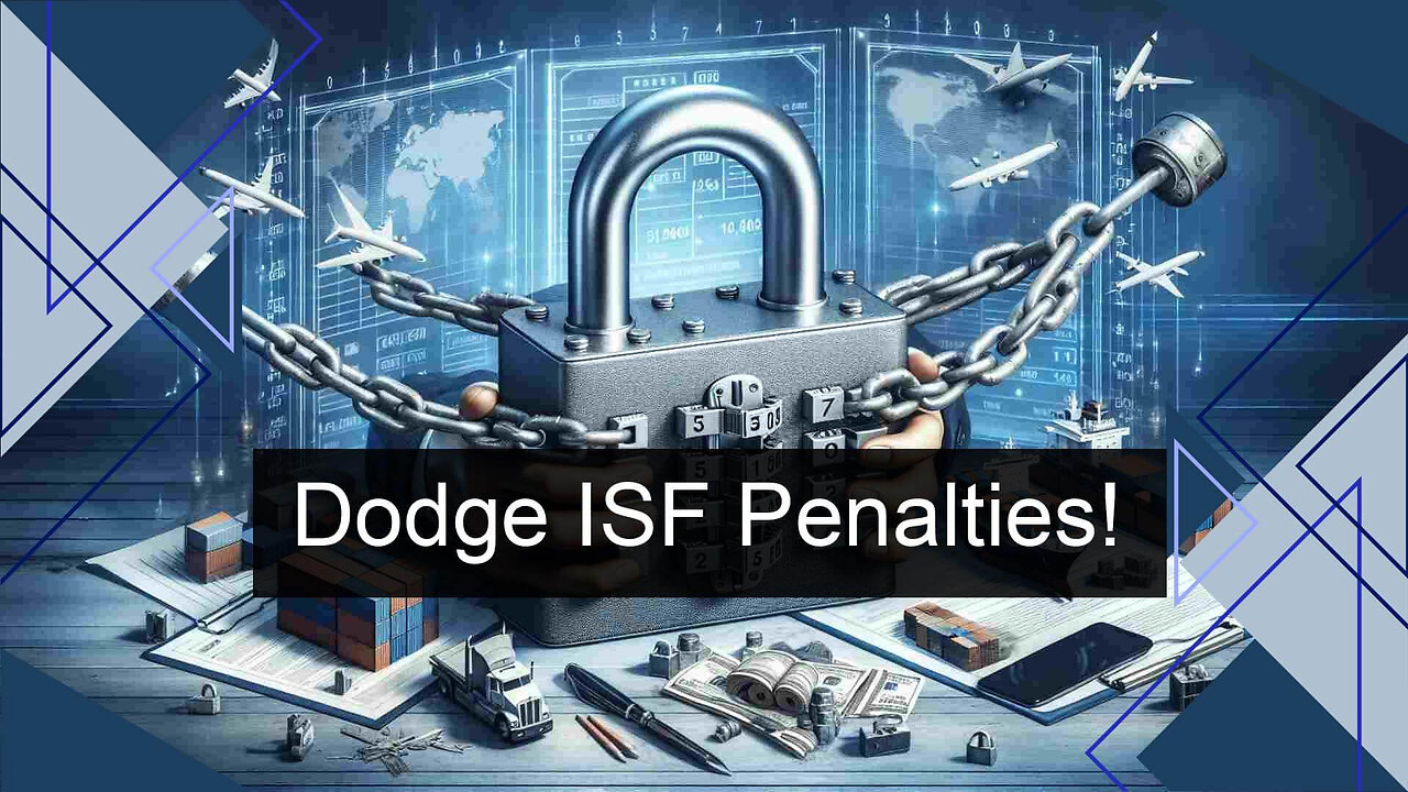 ISF Compliance: Penalty Prevention