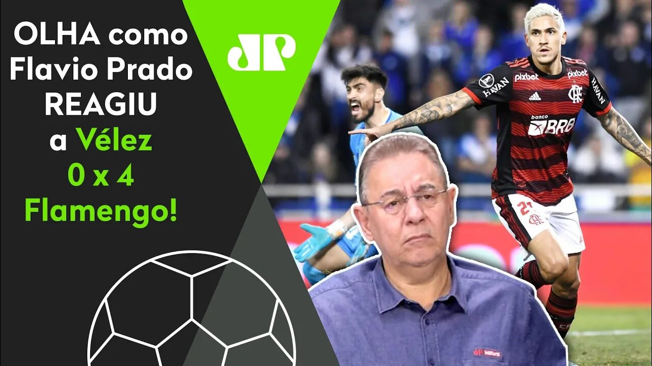 MENGÃO ESPETACULAR! OLHA as REAÇÕES de Flavio Prado a Vélez 0 x 4 Flamengo pela Libertadores!