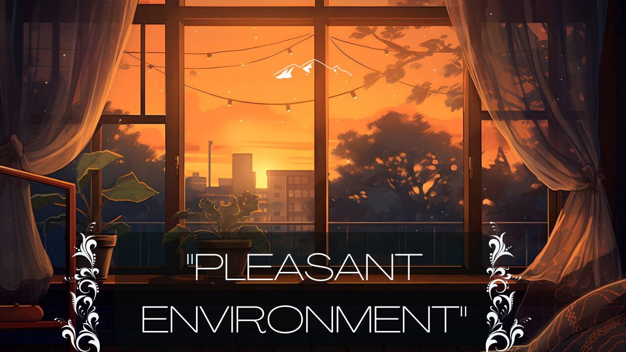 ''Pleasant Environment"_Lo-Fi_Music_ #lofi