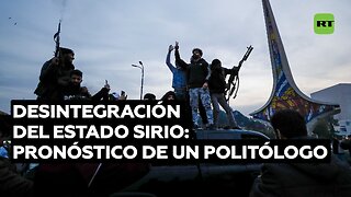 Politólogo: "Lo que se puede prever es una desintegración del Estado nacional sirio"