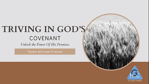 Thriving In God's Covenant/The Good Life Pt.36