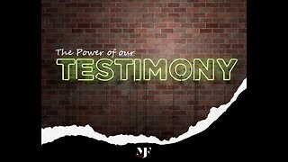 10-05-24 THE POWER OF OUR TESTIMONY - AY By Evangelist Benton Callwood