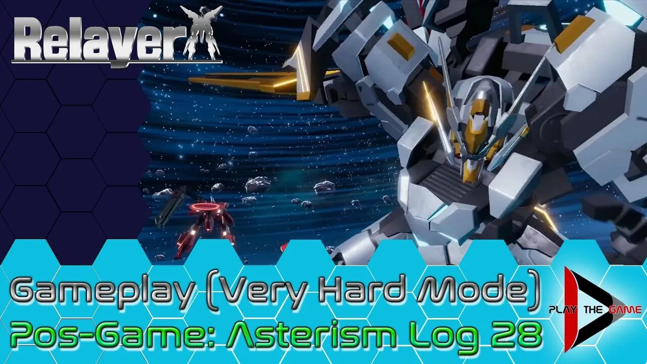 Relayer - Asterism Expedition Log 28 (Very Hard) [GAMEPLAY]