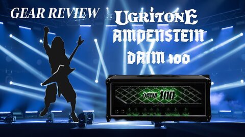 My experience with the Ugritone DAIM 100 (Gear Review)