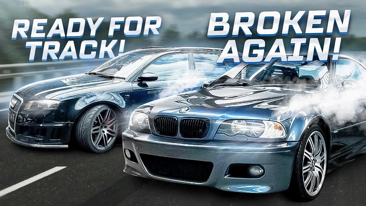 More E46 M3 PROBLEMS & Our B7 RS4 Track Car Is FINALLY READY!