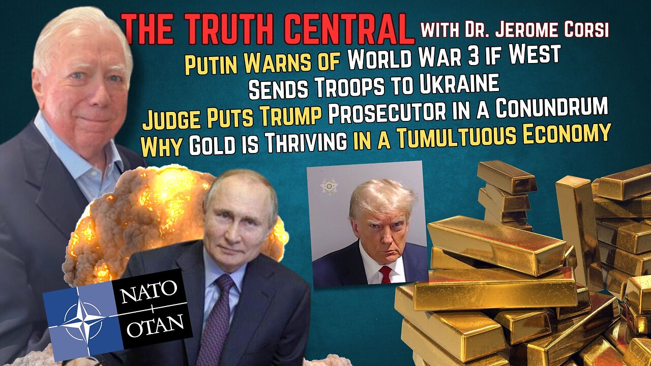 Putin's Warns of World War 3 if NATO Sends Troops to Ukraine; Trump Prosecutor in a Legal Conundrum