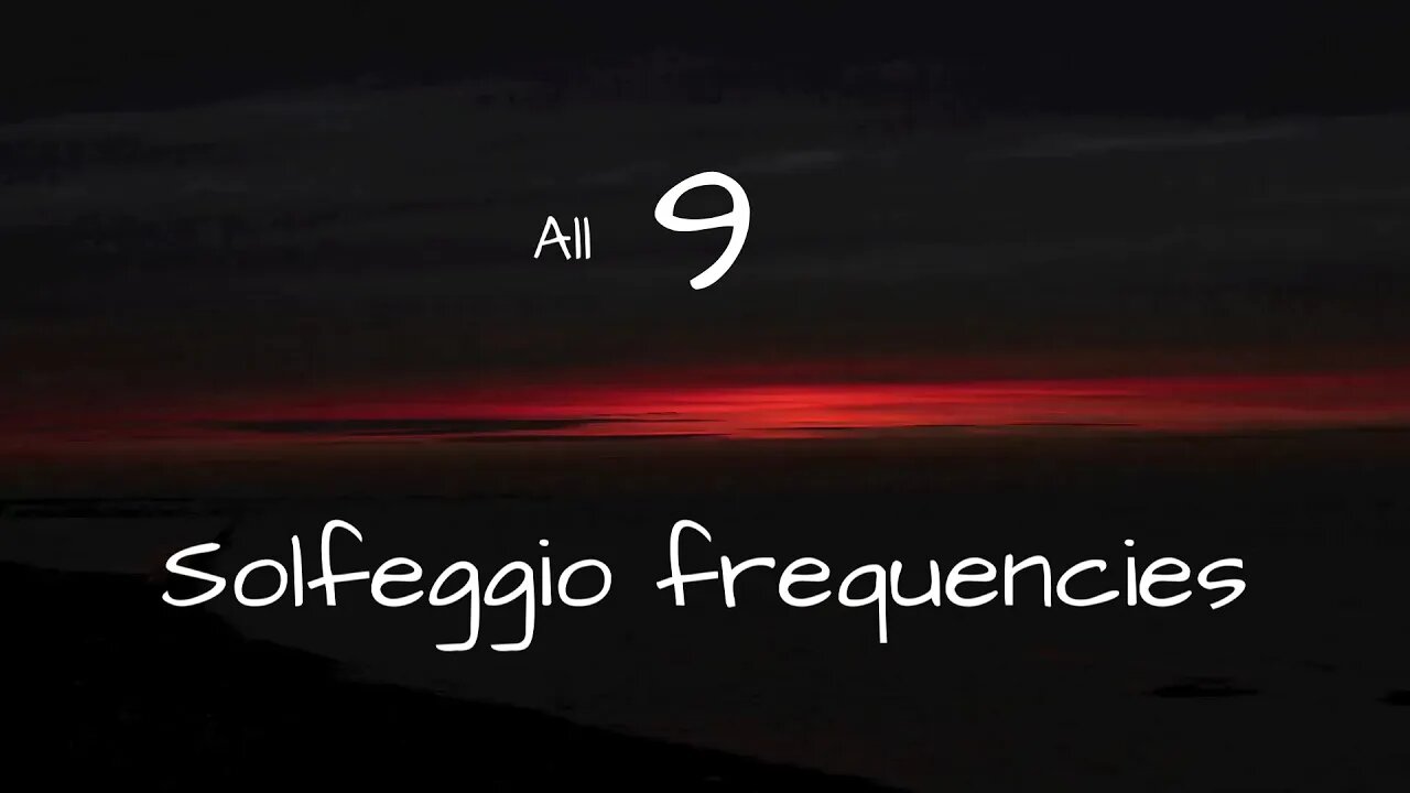 3 Hours of Healing Solfeggio Frequencies