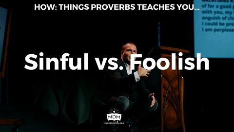 Sinful vs. Foolish