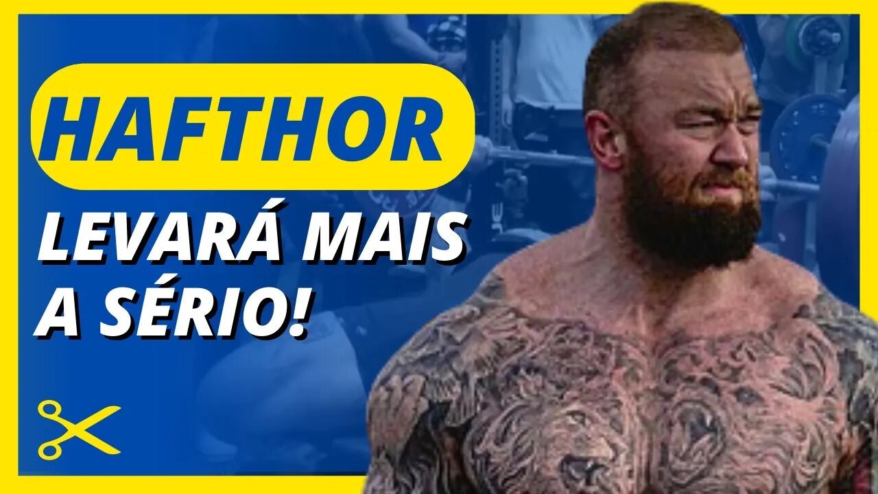 Um NOVO PASSO na CARREIRA de Hafthor Bjornsson. O que ele VAI FAZER?