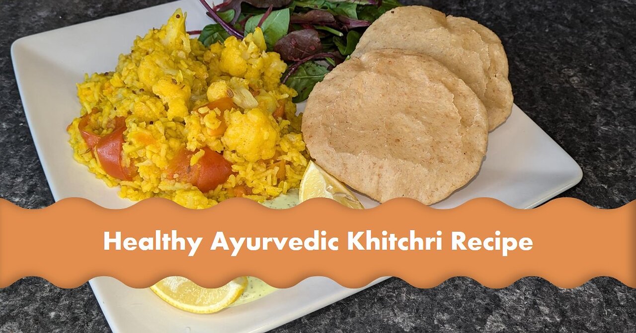 Khitchri / Khichdi - A Healthy and Simple Ayurvedic Recipe - No onion or garlic -