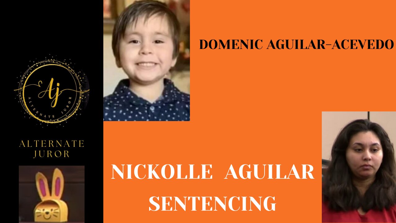 Nickolle Aguilar Sentencing