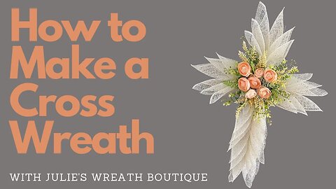 How to Make a Cross Wreath | How to Make an Easter Wreath | Dollar Tree Cross Wreath