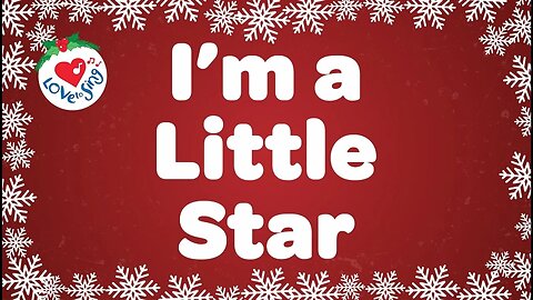 I'm a Little Star with Lyrics