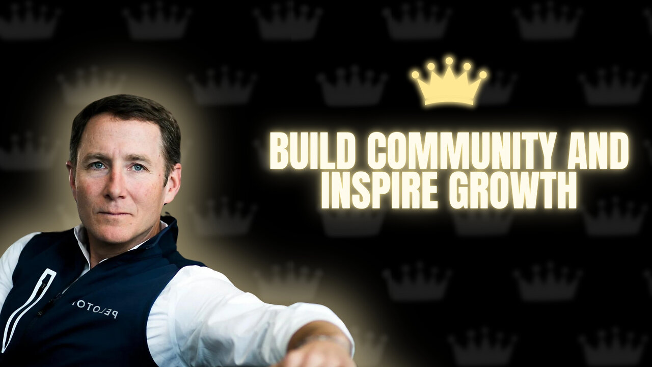 Build Community and Inspire Growth