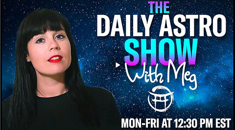 THE DAILY ASTRO SHOW with MEG - OCT 1