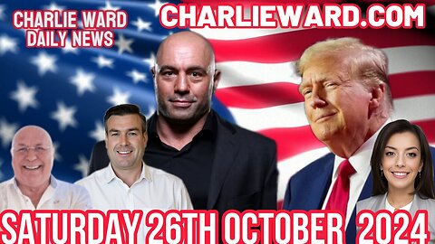 CHARLIE WARD DAILY NEWS WITH DREW DEMI - SATURDAY 26TH OCTOBER 2024