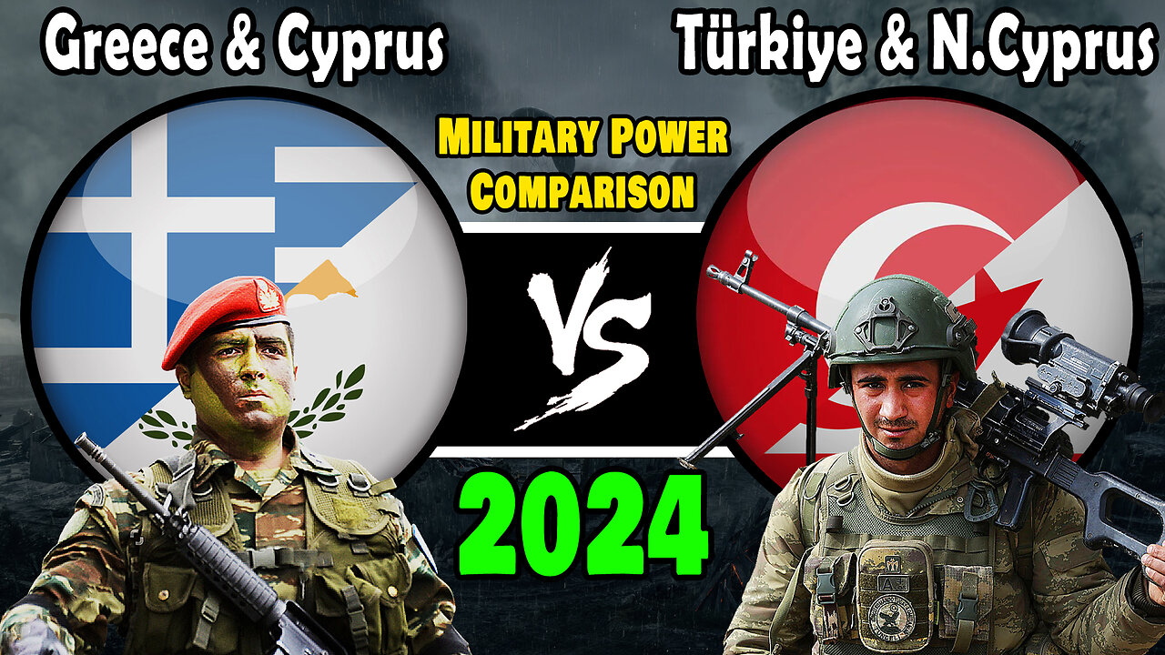 Greece & Cyprus vs Türkiye & Northern Cyprus Military Power Comparison 2024 | Greece vs Turkey 2024