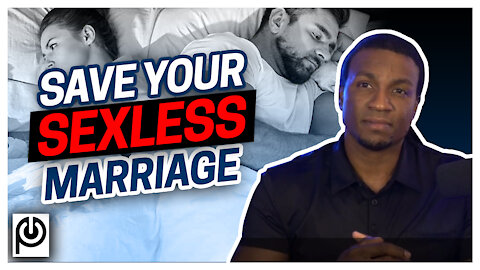 Save Your Sexless Marriage