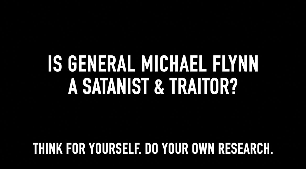 IS GENERAL MICHAEL FLYNN A SATANIST & TRAITOR?