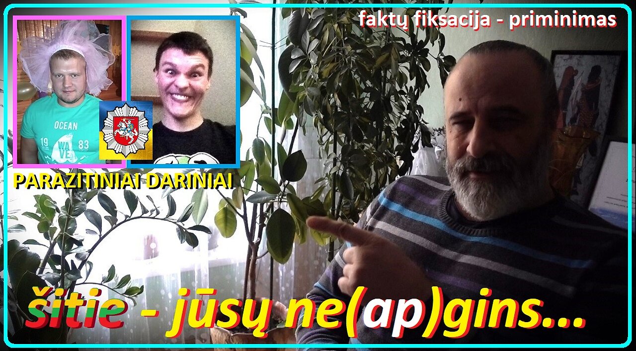 Apie viską - kitu kampu... (PARAZITINIAI DARINIAI)