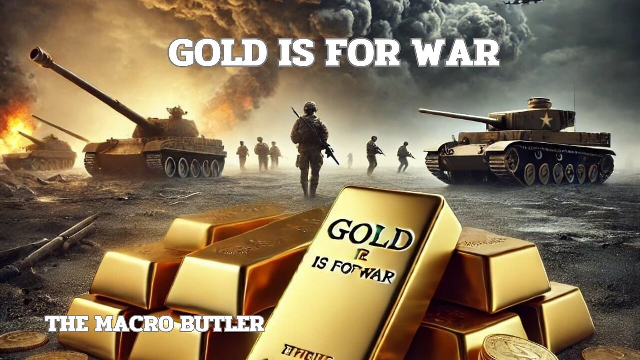 Gold IS For War