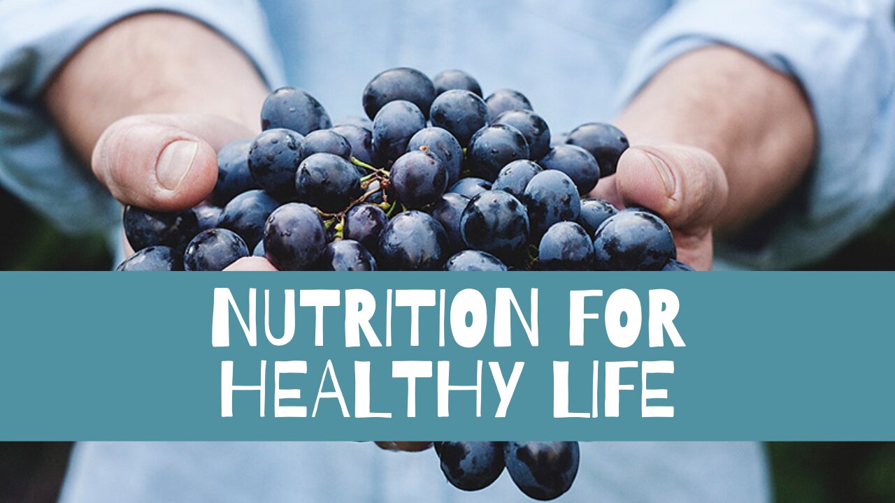 Nutrition For Healthy Life