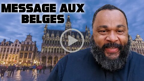Message aux belges !