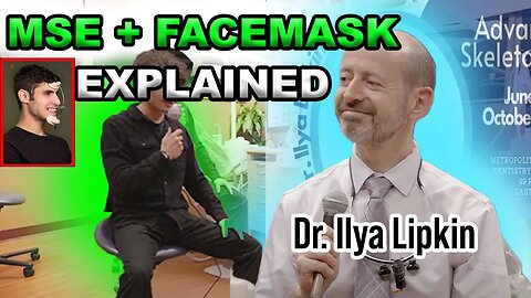 MSE + FACE MASK EXPLAINED! -Dr. Ilya Lipkin & JawHacks