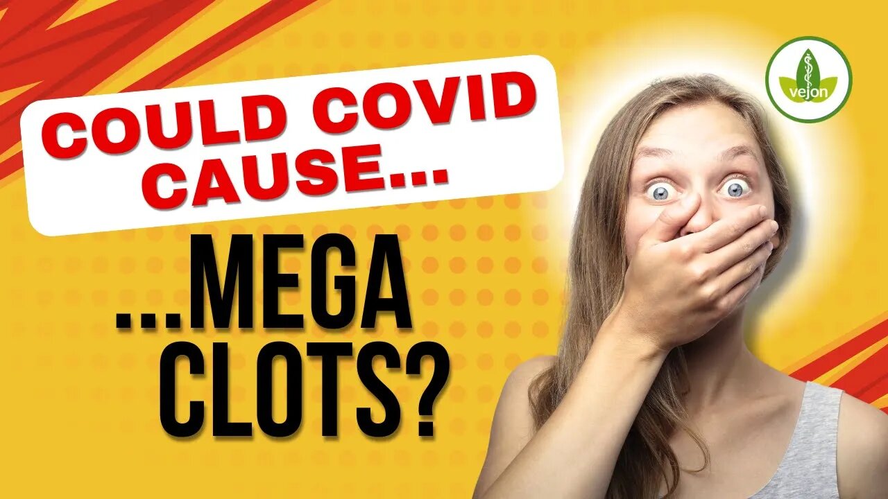 Could COVID Cause MEGA CLOTS?! New Study Reveals SHOCKING Findings