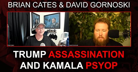 Trump Assassination and Kamala Psyop w/ Brian Cates