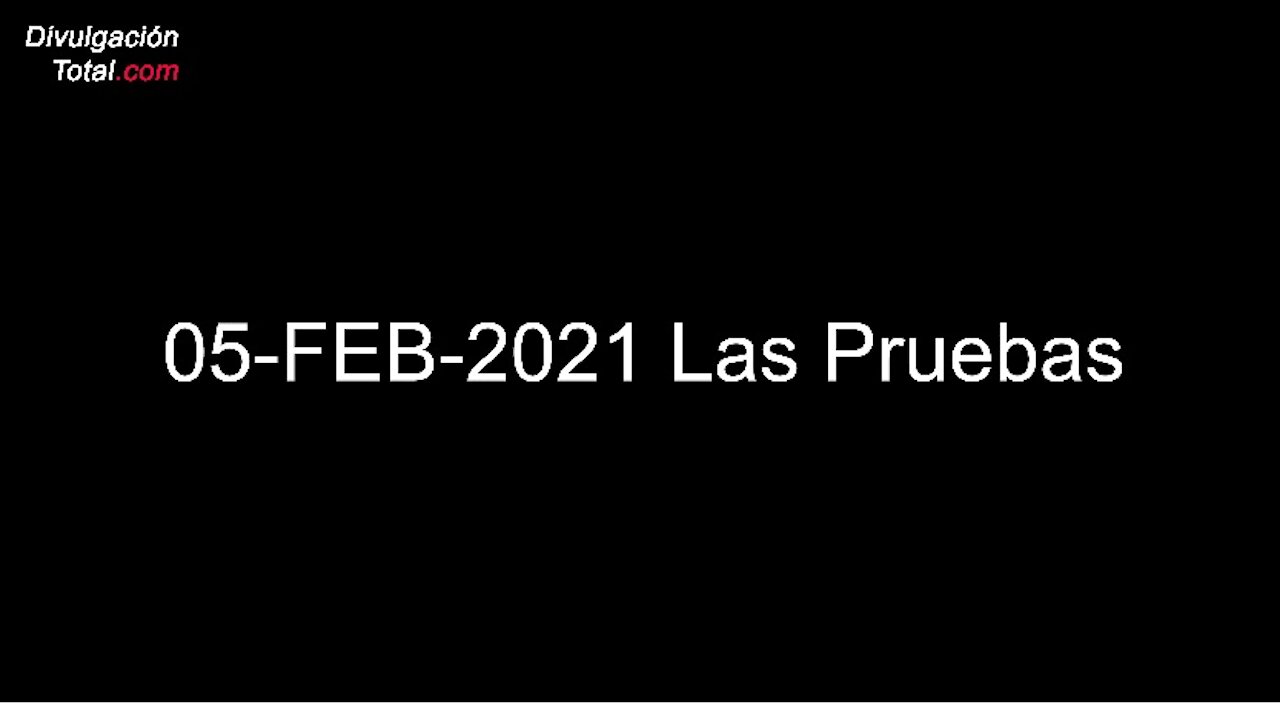 05-FEB-2021 Las Pruebas