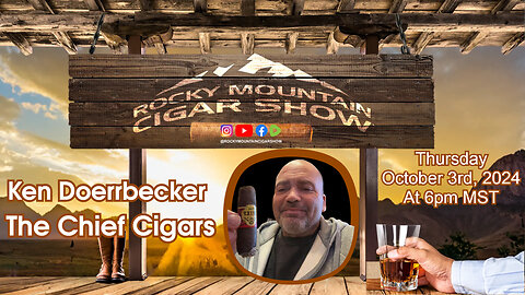 Episode 137: Ken Doerrbecker, The Chief Cigars, on the show this week.