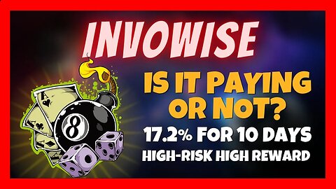 INVOWISE Withdrawal 🧨 17.2% Daily for 10 Days 📊 Day#1 ⚠️ HIGH RISK HIGH REWARD Site 🚨