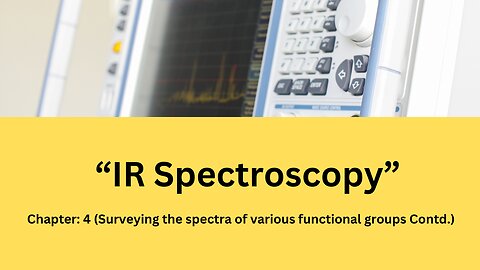 IR Spectroscopy (Chapter 4)