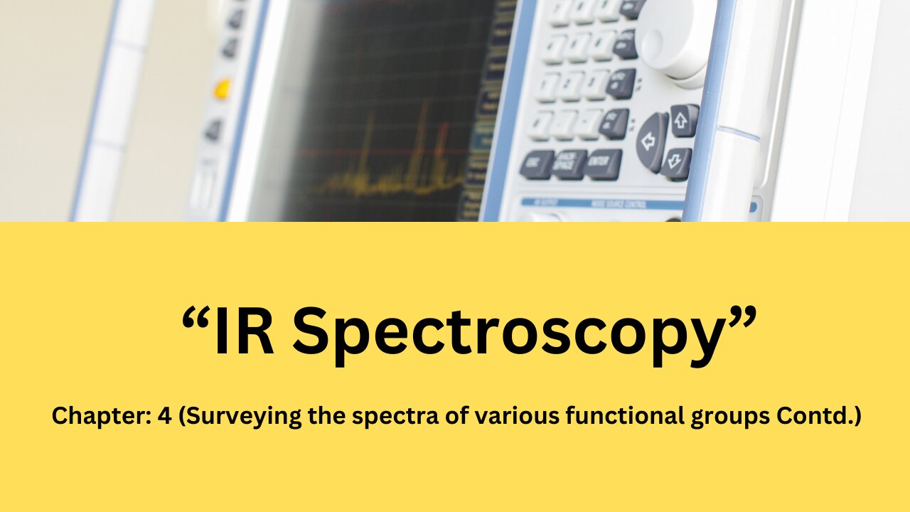 IR Spectroscopy (Chapter 4)