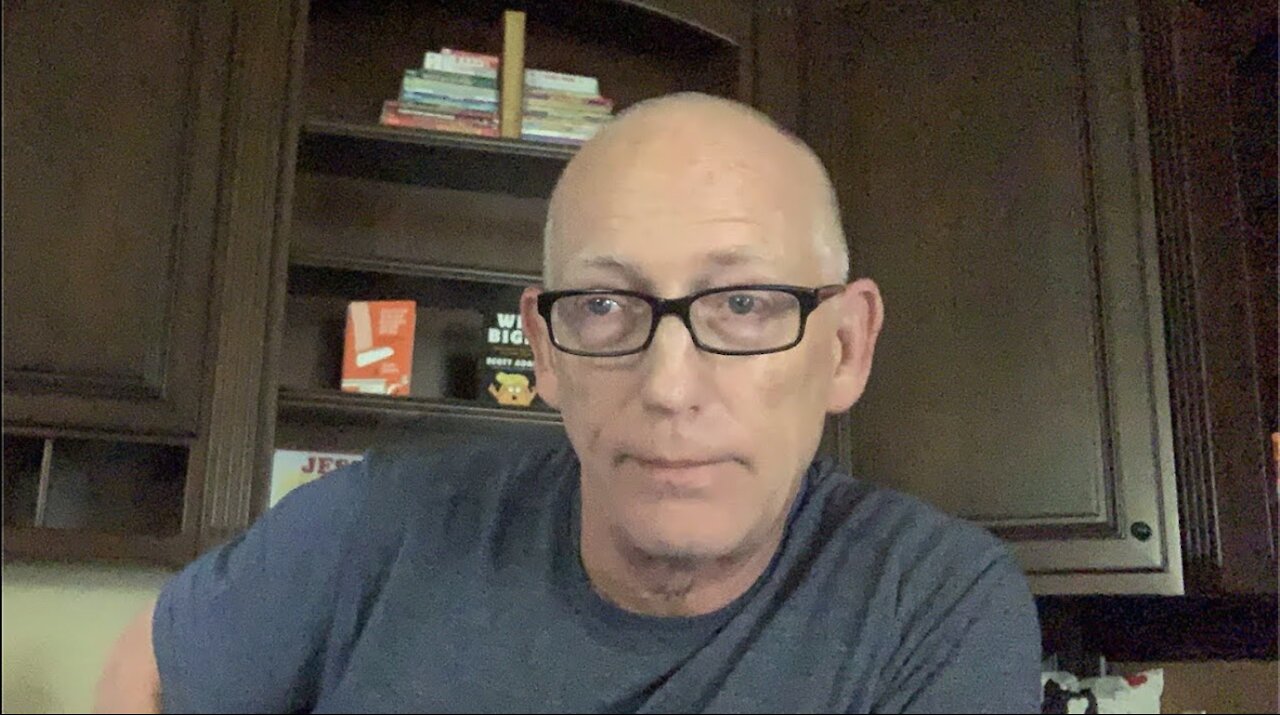 Episode 1452 Scott Adams: Vaccine Bullies, Democrat Insurrectionists, Mask Leadership, Fear Mongers