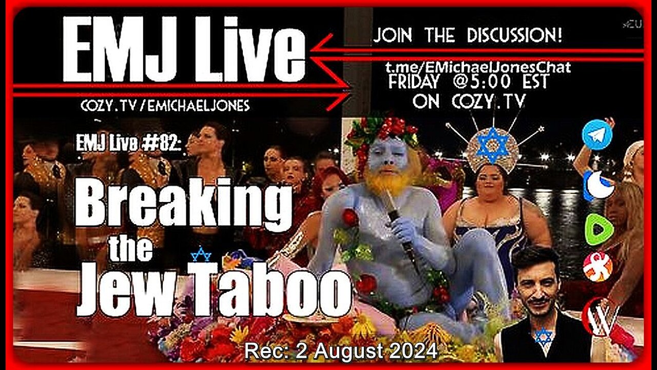 EMJ Live #82: Breaking the Jew Taboo | Dr. E. Michael Jones