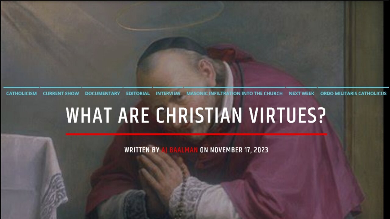 The Importance Of Christian Virtues